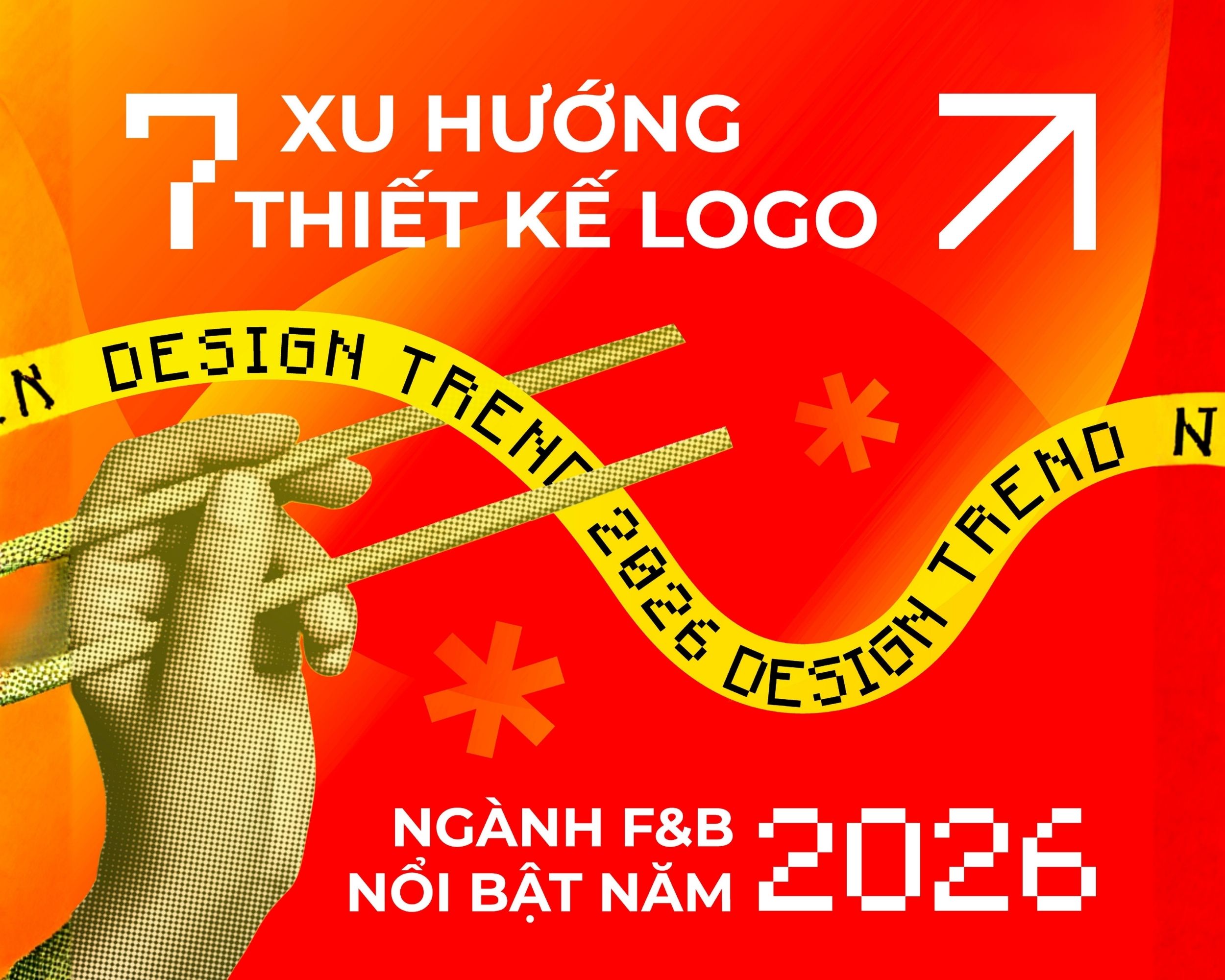 7 XU HƯỚNG THIẾT KẾ LOGO NGÀNH F&B NỔI BẬT NĂM 2026