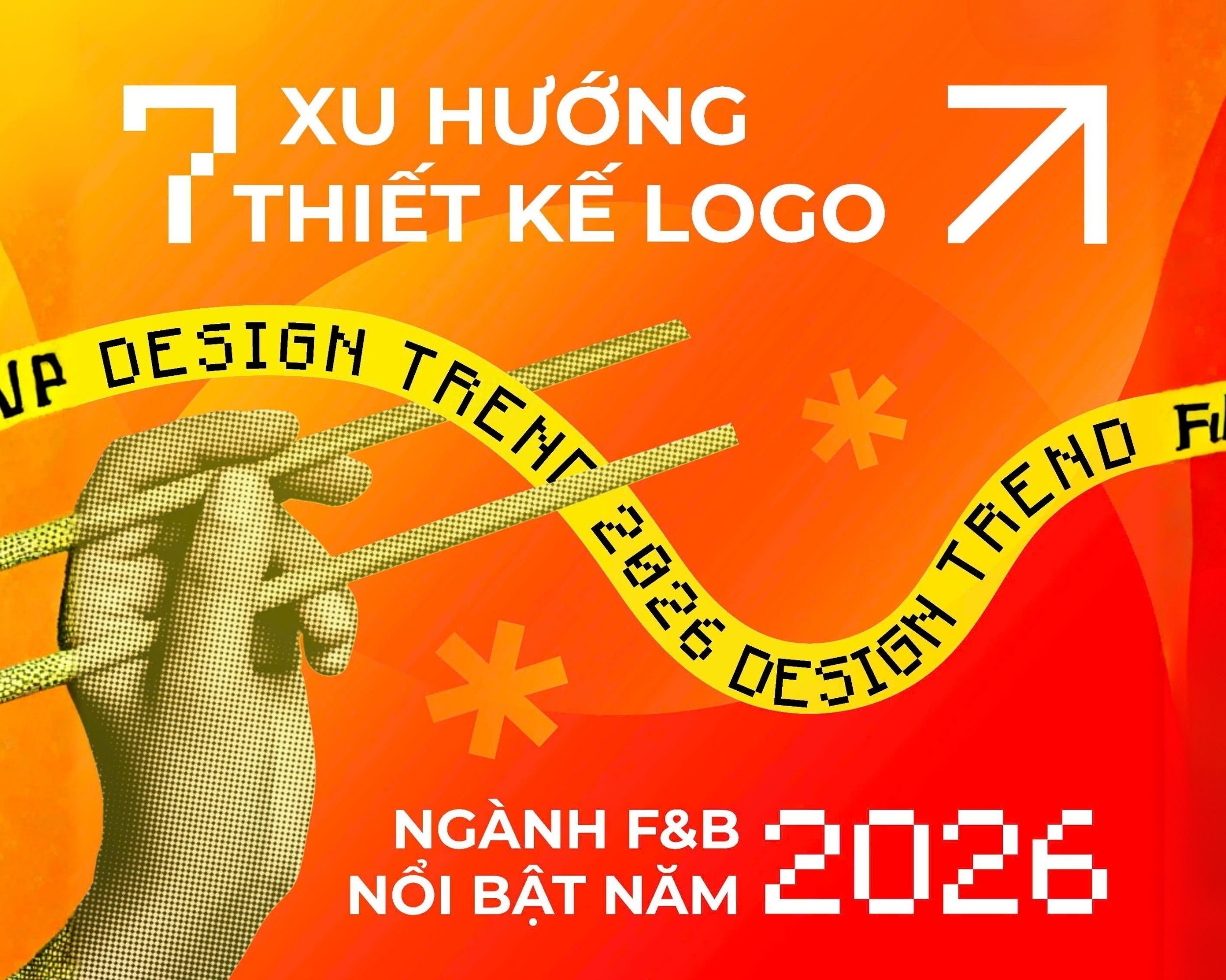 7 XU HƯỚNG THIẾT KẾ LOGO NGÀNH F&B NỔI BẬT NĂM 2026